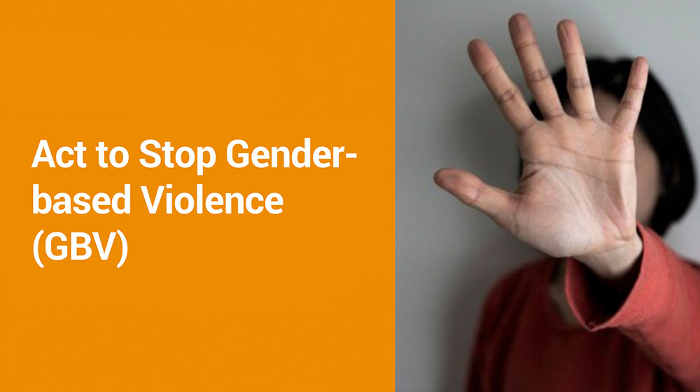 Act to Stop Gender-based Violence (GBV)