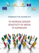 Handbook for Journalists to Increase Gender Sensitivity of Media in Azerbaijan